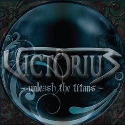 Victorius (GER) : Unleash the Titans